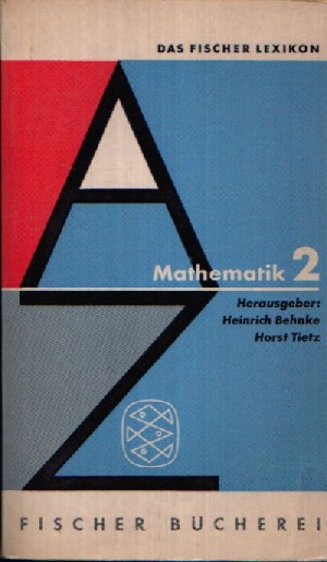 Behnke, Heinrich und Horst Tietz:  Mathematik 2 
