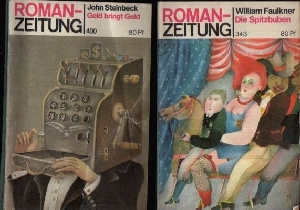 Faulkner, William und John Steinbeck:  Die Spitzbuben - Geld bringt Geld 2 Roman-Zeitung Nr. 343 + 400 