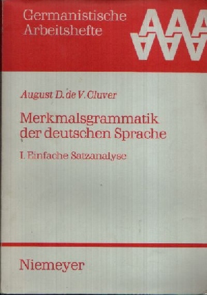 Cluver, August D. de V.:  Merkmalsgrammatik der deutschen Sprache Einfache Satzanalyse 