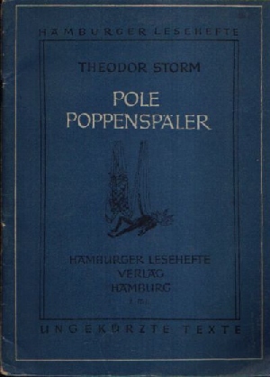 Storm, Theodor:  Pole Poppenspäler ungekürzte Texte 