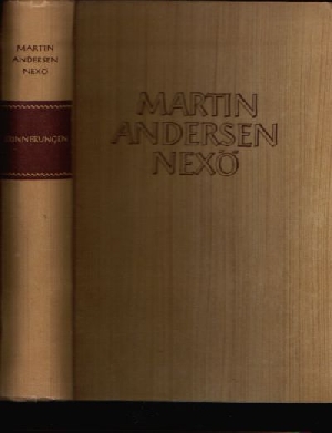 Nexö, Martin Andersen:  Erinnerungen 