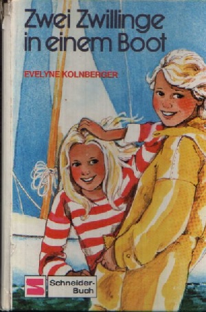 Kolnberger, Evelyne:  Zwei Zwillinge in einem Boot 