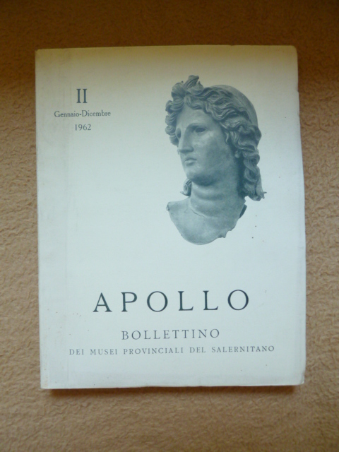   Apollo. Bollettino dei Musei provinciali del Salernitano Numero II, Gennaio - Dicembre 1962 