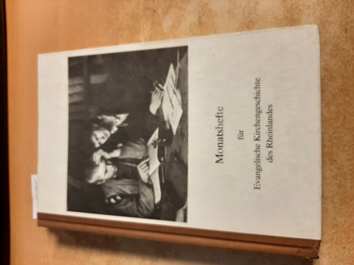 Faulenbach Dr. H. (Hrsg.)  Monatshefte für evangelische Kirchengeschichte des Rheinlandes. 34. Jahrgang 1985 