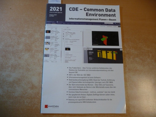 Diverse  CDE Common Data Environment. Informationsmanagement Planen + Bauen (=Ernst & Sohn Special Aug. 2021) 