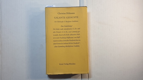 Hölmann, Christian  Galante Gedichte : Mit Christoph G. Burgharts Gedichten 