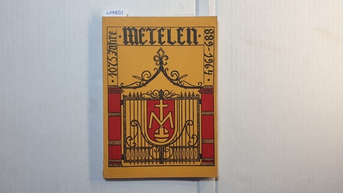   1075 Jahre Metelen. 889-1964 Festschrift 