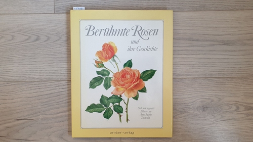 Coggiatti, Stelvio  Berühmte Rosen und ihre Geschichte 
