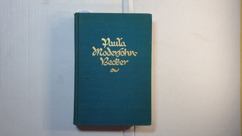 Modersohn-Becker, Paula   Briefe und Tagebuchblätter 
