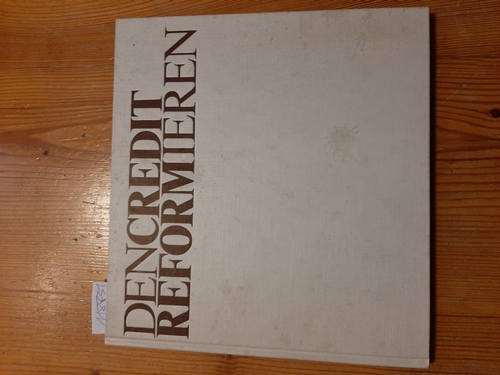 Verband der Vereine Creditreform e.V. (Hrsg.)  Dencredit reformieren. 1879-1979 