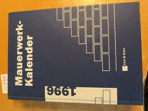 Funk, Peter (Red.)  Mauerwerk-Kalender (Mauerwerkkalender) 1996. Taschenbuch für Mauerwerk, Wandbaustoffe, Schall-, Wärme- und Feuchtigkeitsschutz. 21. Jahrgang. 