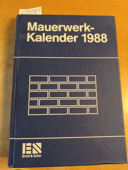Funk, Peter (Red.)  Mauerwerk-Kalender (Mauerwerkkalender) 1988. Taschenbuch für Mauerwerk, Wandbaustoffe, Schall-, Wärme- und Feuchtigkeitsschutz. 13. Jahrgang. 