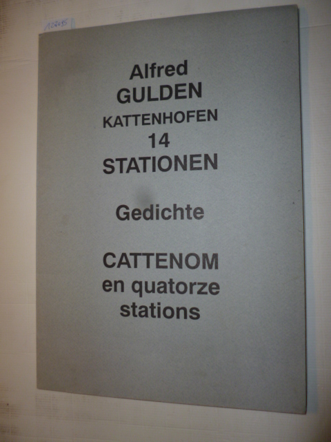 Alfred Gulden  Kattenhofen 14 Stationen - Gedichte 
