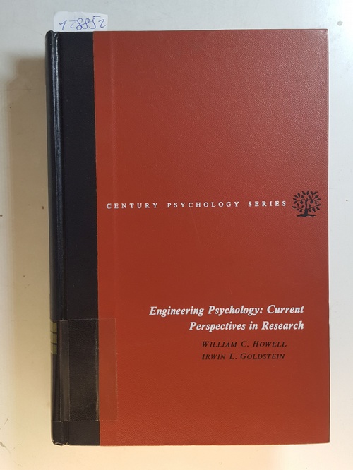Howell, William C. ; Goldstein, Irwin L.  Engineering psychology : current perspectives in research 