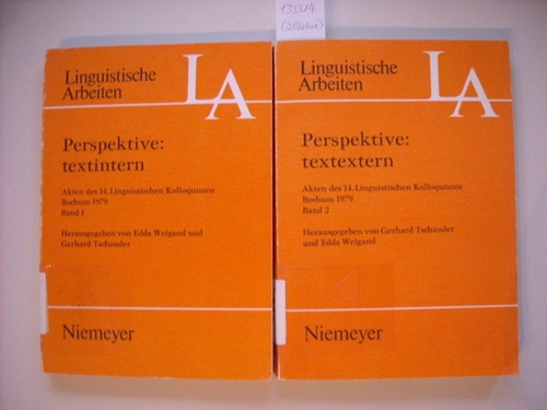 Weigand, Edda [Hrsg.] ; Tschauder, Gerhard [Hrsg.]  Perspektive: textintern. Akten Des 14. Linguistischen Kolloquiums Bochum 1979, Band. 1 + Band. 2 (2 Bücher) 