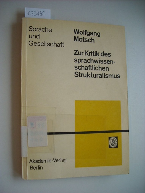 Motsch, W.  Zur Kritik des Sprachwissen - schaftlichen Strukturalismus 