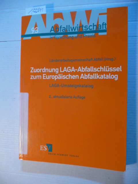 Diverse  Zuordnung LAGA-Abfallschlüssel zum Europäischen Abfallkatalog : LAGA-Umsteigekatalog 