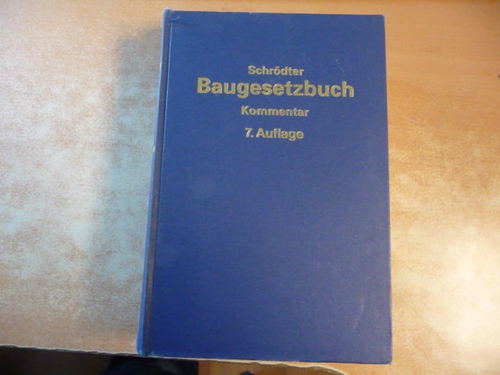 Schrödter, Hans [Begr.] ; Breuer, Rüdiger  Baugesetzbuch : Kommentar 