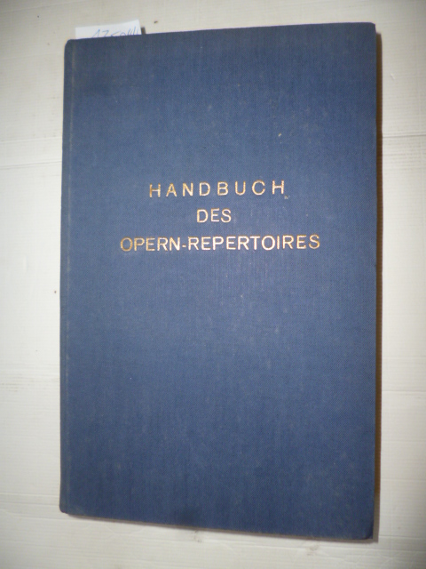 Lessing, Gotth. E.  Handbuch des Opern-Repertoires. 