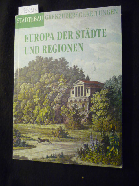 Juckel, Lothar (Hrsg.)  Europa der Städte und Regionen. Grenzüberschreitungen. Städtebau-Jahrbuch 1992 