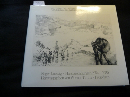 Loewig, Roger  Gesichtedünung : Handzeichn. 1954 - 1980 