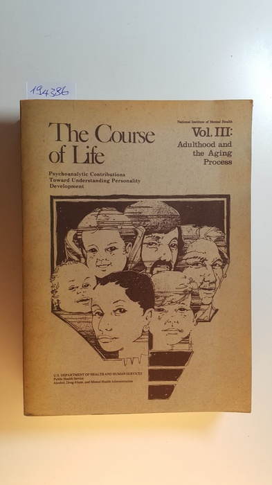 Stanley I.; Pollock, George H. (eds.) Greenspan  The Course of Life: Psychoanalytic Contributions Toward Understanding Personality Development: Vol. III: Adulthood and the Aging Process 