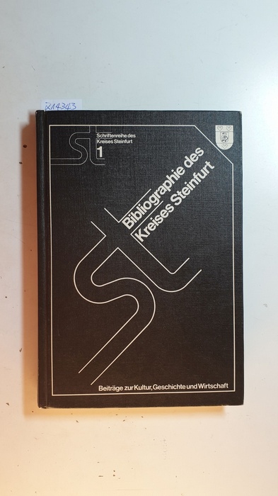 Hunsche, Friedrich Ernst  Bibliographie des Kreises Steinfurt und umliegender Gebiete 