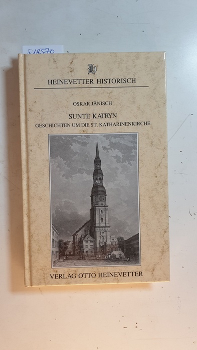 Jänisch, Oskar  Sunte Katryn : Geschichten um die St.-Katharinenkirche 