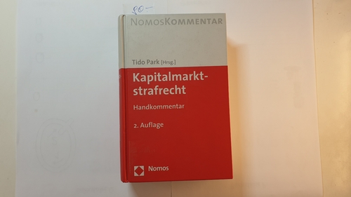 Park, Tido [Hrsg.]  Kapitalmarktstrafrecht: Handkommentar 