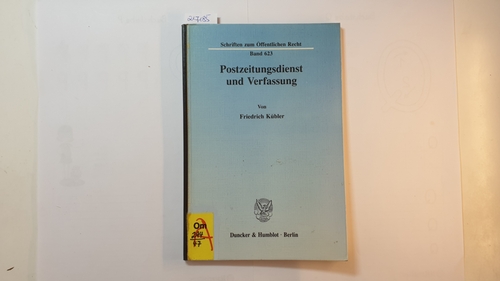 Kübler, Friedrich  Postzeitungsdienst und Verfassung 