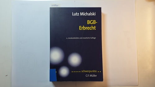Michalski, Lutz  BGB - Erbrecht 