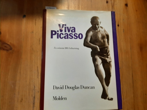 Duncan, David Douglas  Viva Picasso : zu seinem 100. Geburtstag 