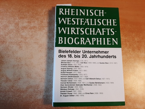 Kocka, Jürgen [Hrsg.]  Rheinisch-Westfälische Wirtschaftsbiographien. Bielefelder Unternehmer des 18. bis 20. Jahrhunderts 