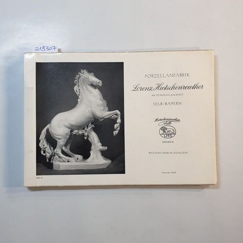   Porzellanfabrik Lorenz Hutschenreuther Aktiengesellschaft Selb / Bayern; Katalog 1958 