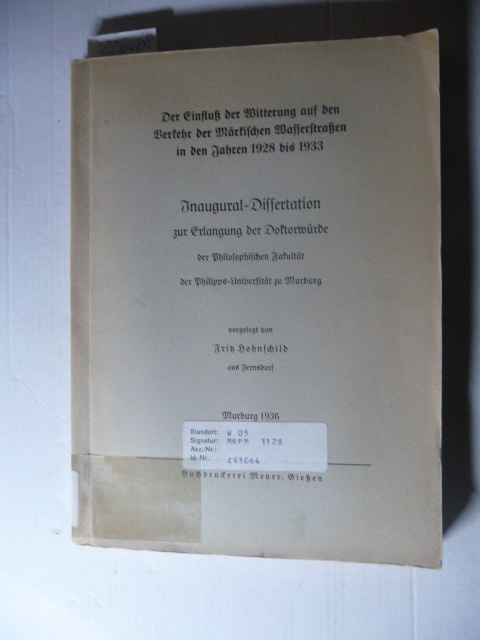 Hohnschild, Fritz  Der Einfluss der Witterung auf den Verkehr der Märkischen Wasserstrassen in den Jahren 1928 bis 1933 