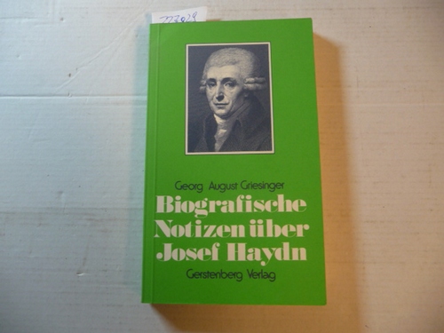 Griesinger, Georg August  Biographische Notizen über Joseph Haydn 