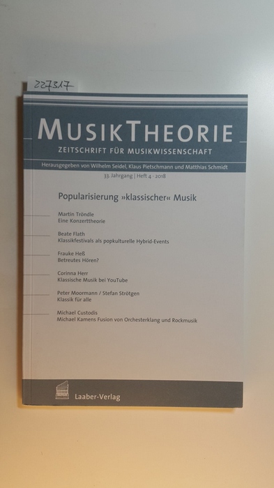 Herzfeld, Gregor (Herausgeber)  Musiktheorie ; 33. Jahrgang, Heft 4 (2018):  Popularisierung 'klassischer' Musik 