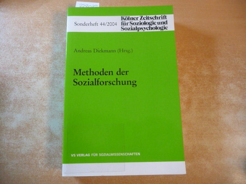 Diekmann, Andreas [Hrsg.]  Methoden der Sozialforschung 