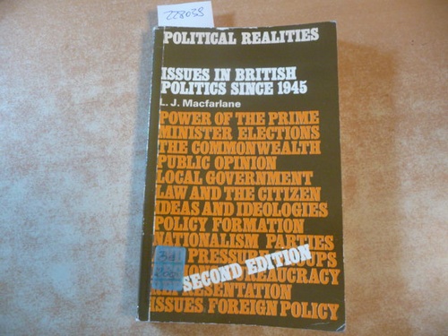 Macfarlane, Leslie J.  Issues in British politics since 1945 