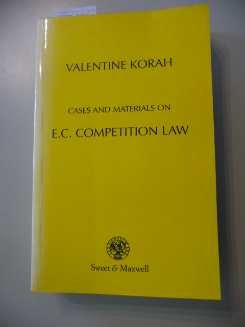 Korah, Valentine  Cases and materials on E.C. competition law 