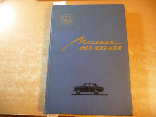 Moskvich  Katalog der Teile (Moskwitsch) Catalogue of Parts (Moskvitch) 412, 427, 434 