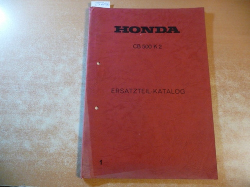 Diverse  Honda CB 500 K 2 -  Ersatzteil-Katalog 