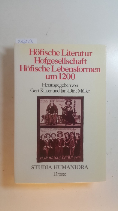 Kaiser, Gert [Hrsg.]  Höfische Literatur, Hofgesellschaft, höfische Lebensformen um 1200 : Kolloquium am Zentrum für Interdisziplinäre Forschung der Universität Bielefeld, (3. bis 5. November 1983) 