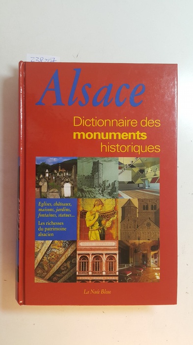 Toursel-harster, Dominique  Dictionnaire des monuments historiques d'alsace 