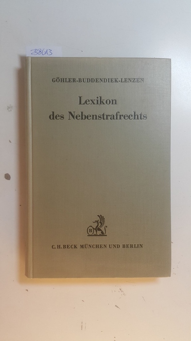 Göhler, Erich  Lexikon des Nebenstrafrechts 