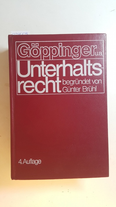 Brühl, Günter [Begr.] ; Göppinger, Horst [Bearb.]  Unterhaltsrecht 