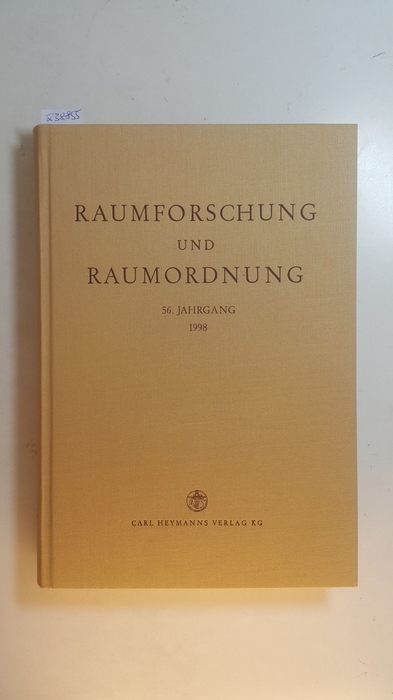 Akademie für Raumforschung und Landesplanung Hannover [Hrsg.]  Raumforschung und Raumordnung 56. Jahrgang 1998 