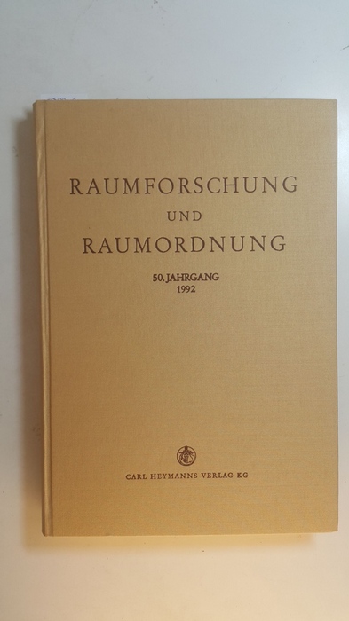 Akademie für Raumforschung und Landesplanung Hannover [Hrsg.]  Raumforschung und Raumordnung 50. Jahrgang 1992 