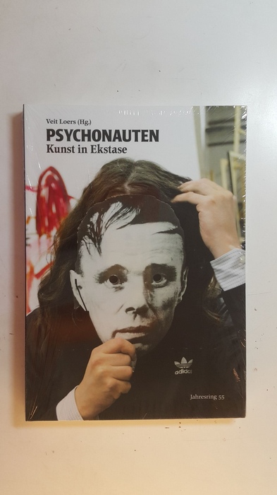 Loers, Veit [Hrsg.]  Psychonauten : Kunst in Ekstase 