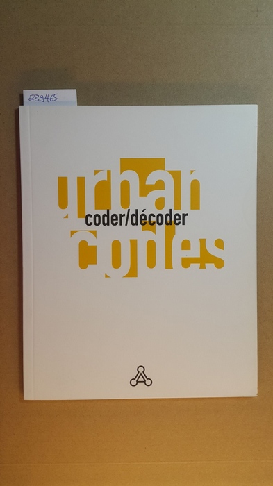 Boudou, Dominique  Urban Codes: Coder/Décoder 